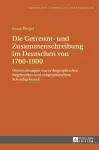 Die Getrennt- und Zusammenschreibung im Deutschen von 1700-1900 cover