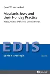 Messianic Jews and their Holiday Practice cover