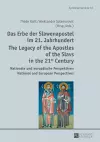 Das Erbe der Slawenapostel im 21. Jahrhundert / The Legacy of the Apostles of the Slavs in the 21st Century cover