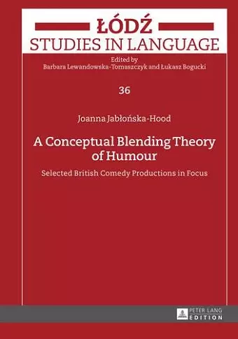 A Conceptual Blending Theory of Humour cover