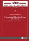 A Conceptual Blending Theory of Humour cover