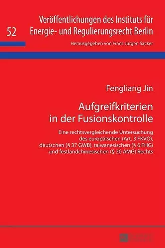 Aufgreifkriterien in der Fusionskontrolle cover