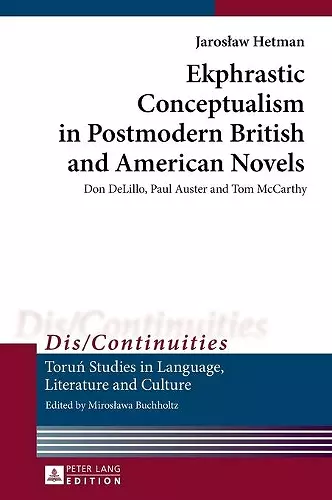 Ekphrastic Conceptualism in Postmodern British and American Novels cover