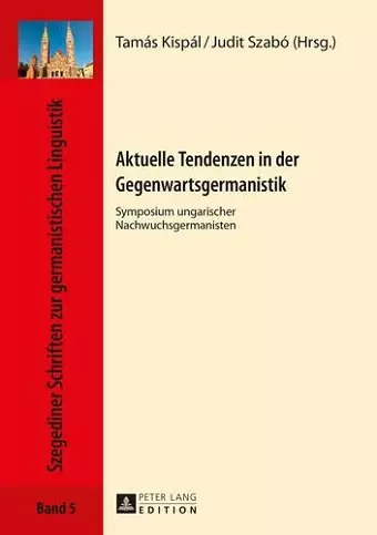 Aktuelle Tendenzen in Der Gegenwartsgermanistik cover