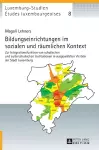 Bildungseinrichtungen im sozialen und raeumlichen Kontext cover