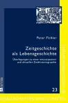 Zeitgeschichte als Lebensgeschichte cover