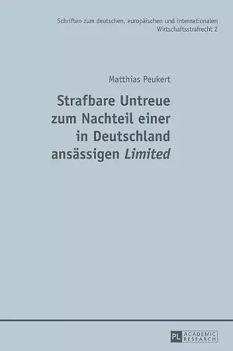 Strafbare Untreue zum Nachteil einer in Deutschland ansaessigen Limited cover