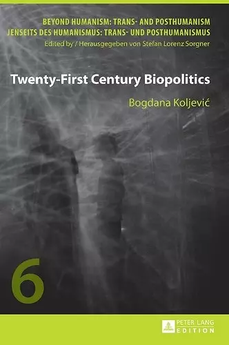 Twenty-First Century Biopolitics cover