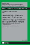 La terminología gramatical del español y del francés- La terminologie grammaticale de l'espagnol et du français cover