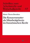 Die Konzernmutter ALS Mitarbeitgeberin Im Franzoesischen Recht cover