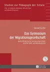 Das Gymnasium Der Migrationsgesellschaft cover