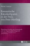 Romantische Kuenstlerfiguren in der Prosa von Peter Haertling cover