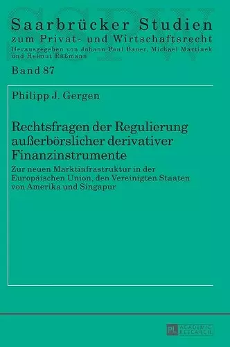 Rechtsfragen der Regulierung außerboerslicher derivativer Finanzinstrumente cover