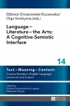 Language − Literature − the Arts: A Cognitive-Semiotic Interface cover