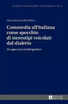 Commedia all'italiana come specchio di stereotipi veicolati dal dialetto cover