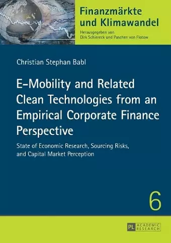 E-Mobility and Related Clean Technologies from an Empirical Corporate Finance Perspective cover