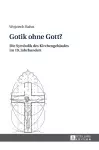 Gotik ohne Gott? cover