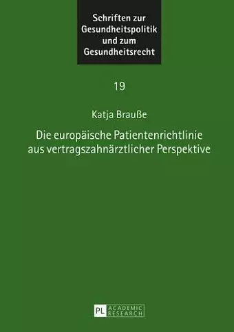 Die Europaeische Patientenrichtlinie Aus Vertragszahnaerztlicher Perspektive cover