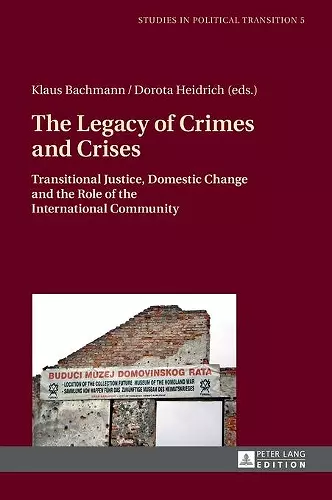 The Legacy of Crimes and Crises cover