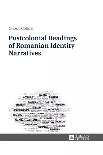 Postcolonial Readings of Romanian Identity Narratives cover