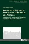 Broadcast Policy in the Protectorate of Bohemia and Moravia cover