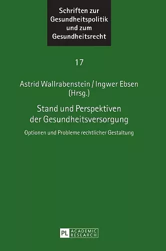 Stand und Perspektiven der Gesundheitsversorgung cover