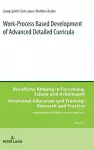 Work-Process Based Development of Advanced Detailed Curricula cover