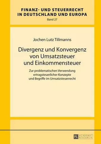 Divergenz Und Konvergenz Von Umsatzsteuer Und Einkommensteuer cover