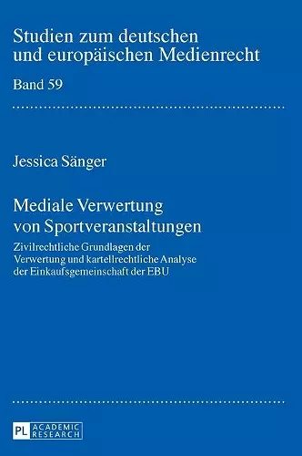 Mediale Verwertung von Sportveranstaltungen cover