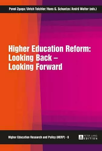 Higher Education Reform: Looking Back – Looking Forward cover