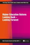 Higher Education Reform: Looking Back – Looking Forward cover