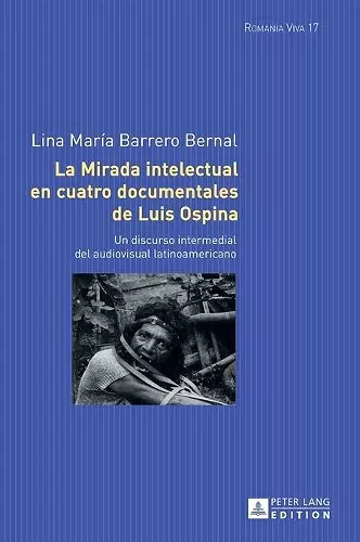 La mirada intelectual en cuatro documentales de Luis Ospina cover