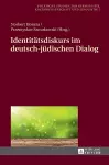 Identitaetsdiskurs im deutsch-juedischen Dialog cover