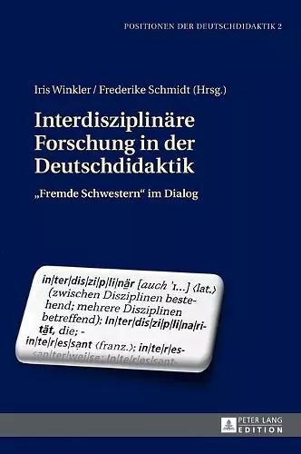 Interdisziplinaere Forschung in der Deutschdidaktik cover