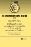 Die Rezeption der europaeischen Privatrechte in China und die konfuzianische Tradition cover