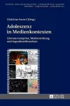 Adoleszenz in Medienkontexten cover