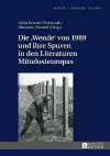 Die Wende von 1989 und ihre Spuren in den Literaturen Mittelosteuropas cover