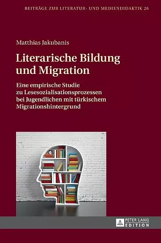 Literarische Bildung und Migration cover