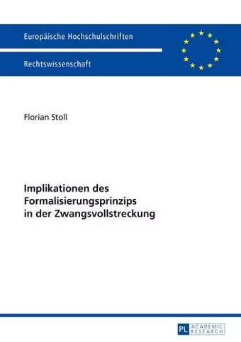 Implikationen Des Formalisierungsprinzips in Der Zwangsvollstreckung cover