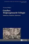 Goethes Walpurgisnacht-Trilogie cover