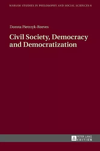 Civil Society, Democracy and Democratization cover