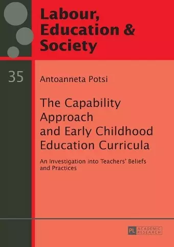 The Capability Approach and Early Childhood Education Curricula cover