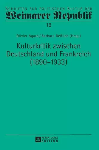 Kulturkritik Zwischen Deutschland Und Frankreich (1890-1933) cover