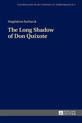 The Long Shadow of Don Quixote cover