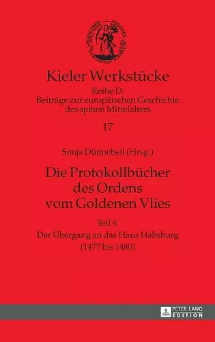 Die Protokollbuecher des Ordens vom Goldenen Vlies cover