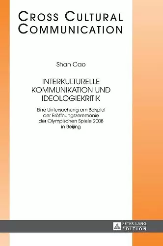 Interkulturelle Kommunikation und Ideologiekritik cover