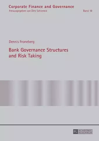 Bank Governance Structures and Risk Taking cover