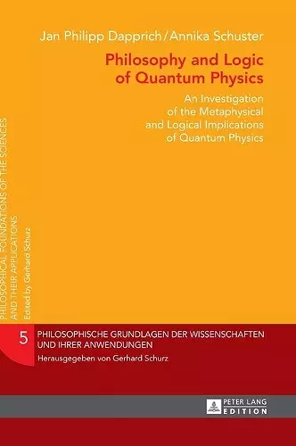 Philosophy and Logic of Quantum Physics cover