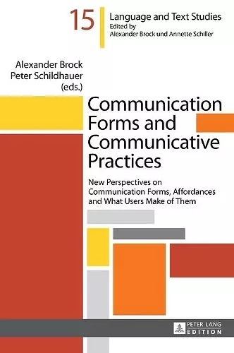 Communication Forms and Communicative Practices cover