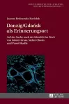 Danzig/Gdańsk als Erinnerungsort cover